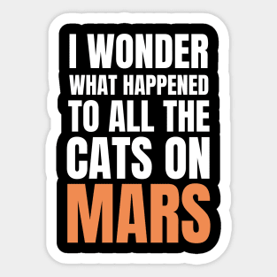 Cats On Mars Sticker